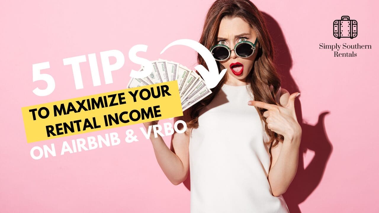 5 Tips to Maximize Your Rental Income